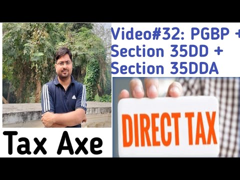 Video#32: PGBP + Section 35DD + Section 35DDA. #amalgamation #vrs # ...