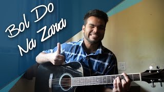 BOL DO NA ZARA • Cover version (Unplugged)  || Azhar || Armaan Malik & Amaal Mallik