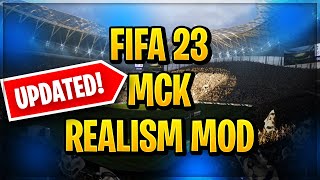 MCK REALISM MOD FIFA 23 TITLE UPDATE 9! (FREE DOWNLOAD)