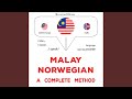 Chapter 1.1 - Bahasa Melayu - Bahasa Norway : Kaedah yang lengkap