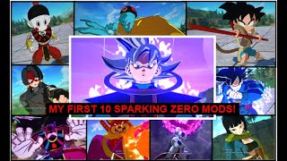 My First 10 SPARKING! ZERO Mods!