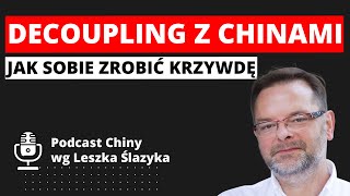 O decouplingu z Chinami, czyli jak sobie zrobić krzywdę cz. 1/2