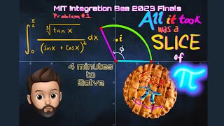 ALL it took was a SLICE of Pi !  (MIT Integration Bee 2023 Finals Problem # 1)