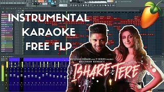 Guru Randhawa Ishare Tere Instrumental Karaoke Fl Studio Tutorial + Free Flp
