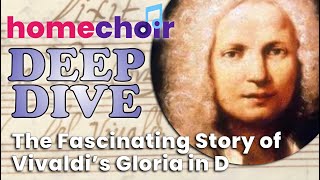 The Fascinating Story of Vivaldi's Gloria in D