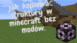 Jak kopiować budowle w minecraft bez modów