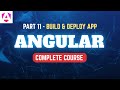 Angular | Complete Tutorial | Part 11 | How to Deploy Angular Application