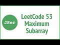 leetCode 53 Maximum Subarray (Dynamic Programming) | JSer - algorithm and JavaScript