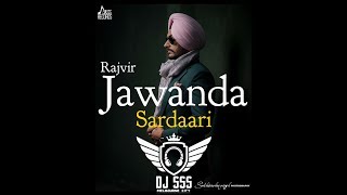 Sardaari || Rajvir Jawanda || DHOLMIX || DJ SSS
