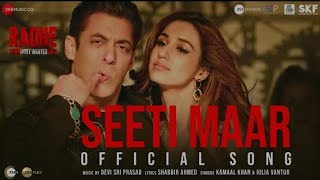 SEETI MAAR SEETI MAR || RADHE MOVIE ||  Salman Khan Disha Patani, || New song 2021 ||