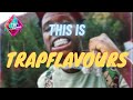 TRAPFLAVOURS YOU CRAVE! (Channel Trailer)