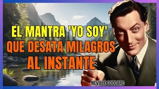 LA FUERZA DE 'YO SOY': ¡DESPIERTA TU POTENCIAL AHORA!  | NEVILLE GODDARD | LEY DE ASUNCIÓN