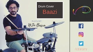 Baazi (Coke Studio) Drum Cover by Nitin Basra | VTV