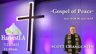 HarvestLA 2023 0723 - [Gospel of Peace]