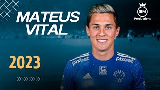 Mateus Vital ► Bem Vindo Ao Cruzeiro - Amazing Skills, Goals & Assists | 2023 HD