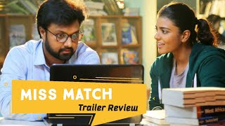 Miss Match Telugu Movie Trailer Review l Aishwarya Rajesh l Uday Shankar l New Movies 2019