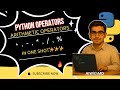 Python Operators Explained in 10 Minutes! 💥 Beginner to Pro | Arithmetic operators in python | #2025