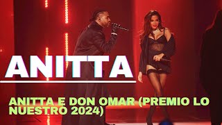 Anitta e Don Omar - Salió El Sol (Premio Lo Nuestro 2024)