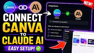How To Connect Canva To Claude AI | Integrate Canva To Claude