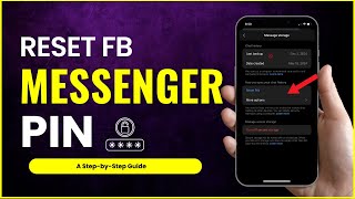 How to Reset Facebook Messenger Pin