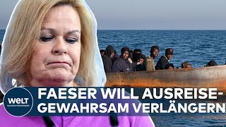 MIGRATIONSKRISE IN DEUTSCHLAND: So will Innenministerin Faeser Abschiebe-Regeln verschärfen