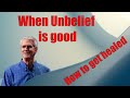 🔥 Andrew Wommack 🔥 Barry Bennett 💥When Unbelief is good