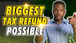 How to get a BIGGER TAX REFUND in 2026