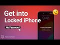 How to Get into A Locked iPhone without the Password [without Computer or Password 2024]