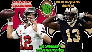 TAMPA BAY BUCCANEERS VS NEW ORLEANS SAINTS LIVE COMMENTARY AND PLAY BY PLAY/REACTION