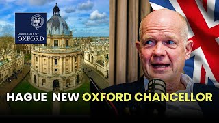 William Hague: The NEW Oxford Chancellor!