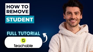 How to Remove Student from Teachable [2026 Full Guide]
