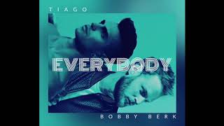 Tiago Carlotto - Everybody (with Bobby Berk)