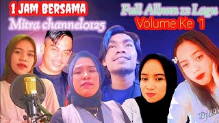 @MitraChannel0125 Full Album Volume ke1