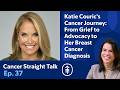 Katie Couric’s Cancer Journey: From Grief to Advocacy to Her Own Breast Cancer Diagnosis