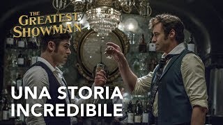 The Greatest Showman | Una storia incredibile Spot HD | 20th Century Fox 2017