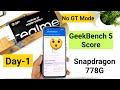 Realme GT ME Geekbench 5 Test Day-1 Snapdragon 778G 😲😯😱🔥