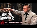 Horror Film | BRIDE OF THE MONSTER - FULL MOVIE | Ed Wood, Bela Lugosi Classic