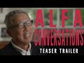 ALFA Conversations - Teaser Trailer
