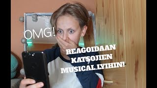 REAGOIDAAN KATSOJIEN MUSICAL.LYIHIN!