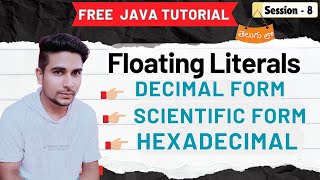 Floating Literals in Java Explained | Free Java Full Stack Course | Session-8
