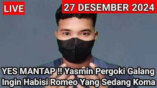 YES MANTAP!! Yasmin Pergoki Galang Ingin Habisi Romeo Yang Sedang Koma