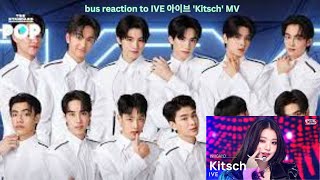bus reaction to IVE 아이브 'Kitsch' MV l bts reaction to bollywood song l