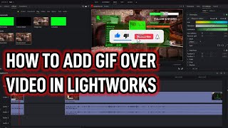 How to Add a GIF Over a Video in Lightworks | Easy Tutorial