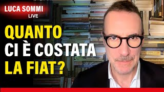 Quanto ci è costata la Fiat?