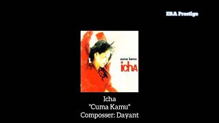 Icha - Cuma Kamu (Kami Rindu)