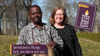 Namshukuru Mungu - Tack, min Herre och Gud