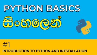 episode #1 | python basics | sinhala | codeStackLK