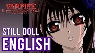 Vampire Knight ED  • Still Doll • ENGLISH COVER | Tara St. Michel feat. Dibur