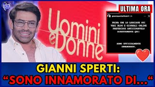 🔵Uomini e Donne: la notizia di Gianni Sperti di pochi minuti fa "SONO INNAMORATO DI..."