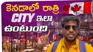 Canada Telugu Travel Vlogs -  Toronto City Night Walk